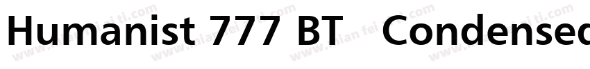 Humanist 777 BT   Condensed字体转换